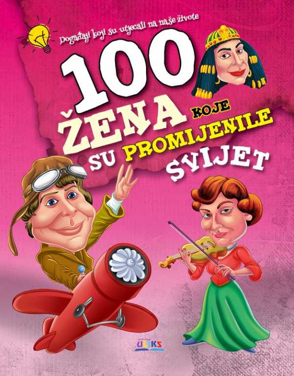 100 ŽENA KOJE SU PROMIJENILE SVIJET