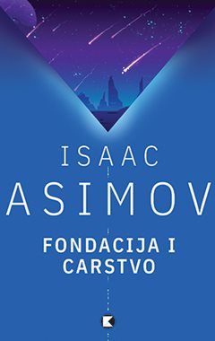 FONDACIJA 2: FONDACIJA I CARSTVO