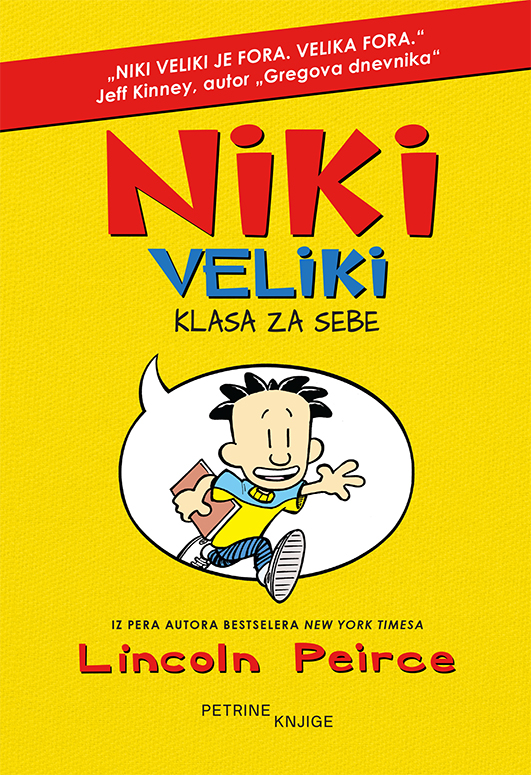 NIKI VELIKI 1: KLASA ZA SEBE