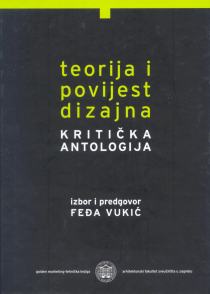 TEORIJA I POVIJEST DIZAJNA - Kritička antologija