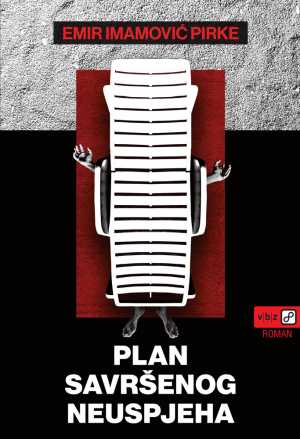 PLAN SAVRŠENOG NEUSPJEHA