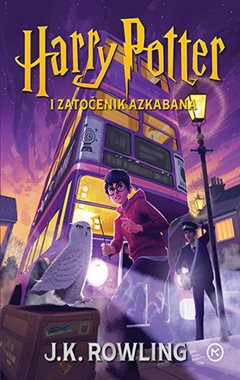 HARRY POTTER I ZATOČENIK AZKABANA (knjiga 3)