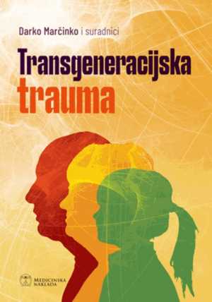 TRANSGENERACIJSKA TRAUMA