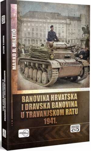 BANOVINA HRVATSKA I DRAVSKA BANOVINA U TRAVANJSKOM RATU 1941.