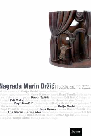 NAGRADA MARIN DRŽIĆ: Hrvatska drama 2022.