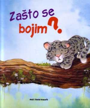 ZAŠTO SE BOJIM?