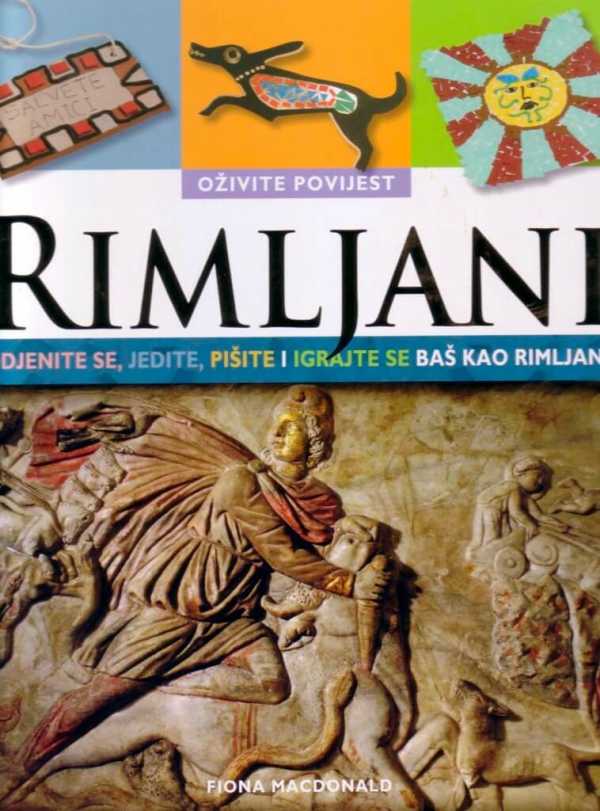 OŽIVITE POVIJEST: RIMLJANI