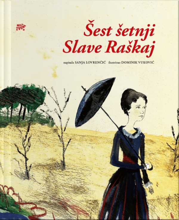 ŠEST ŠETNJI SLAVE RAŠKAJ
