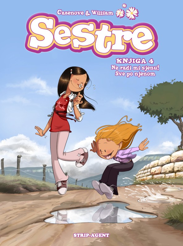 SESTRE KNJIGA 4: NE RADI MI SJENU! / SVE PO NJENOM