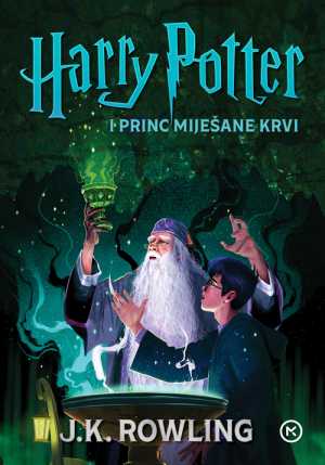 HARRY POTTER I PRINC MIJEŠANE KRVI (knjiga 6)