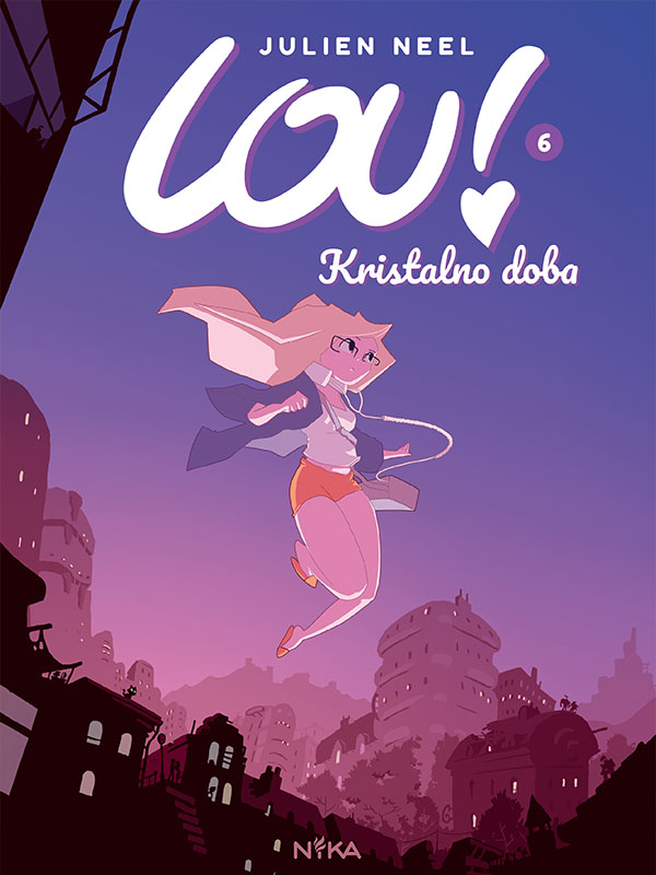 LOU! 6: KRISTALNO DOBA