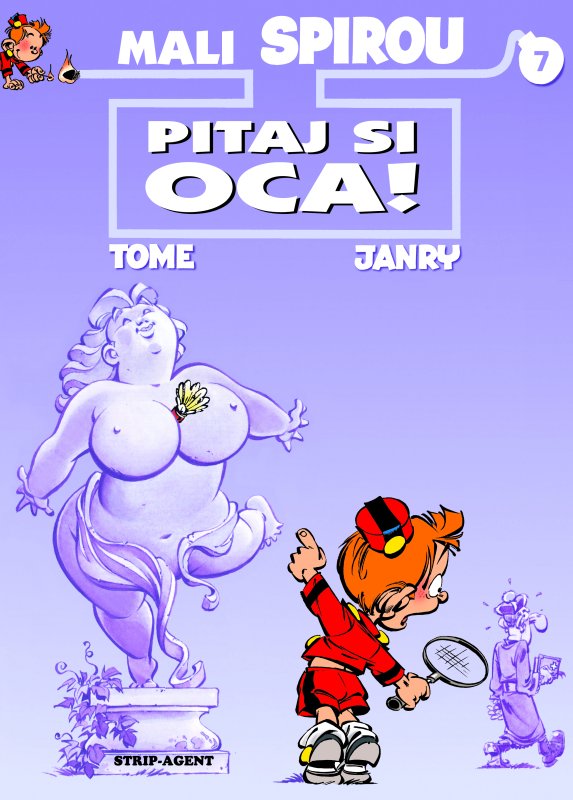 MALI SPIROU 7: PITAJ SI OCA!