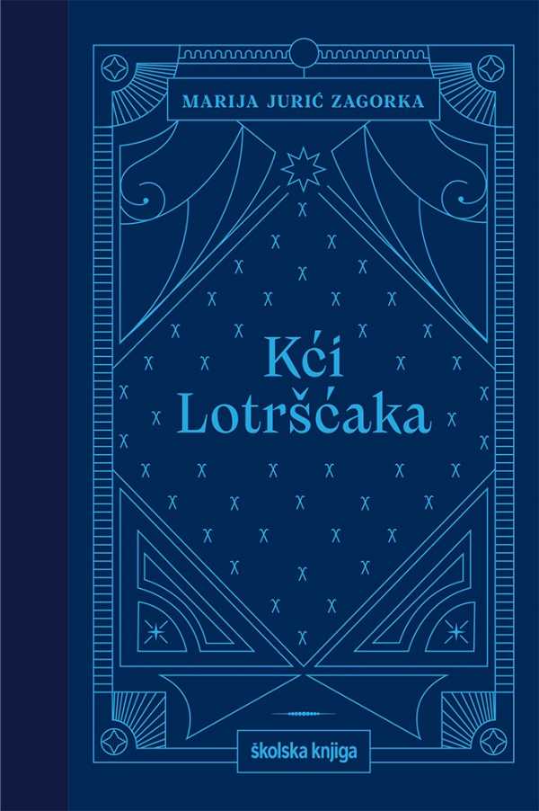 KĆI LOTRŠĆAKA