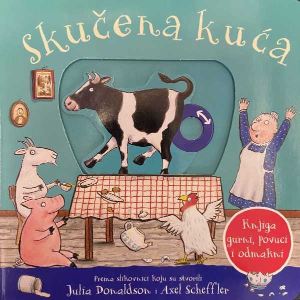 SKUČENA KUĆA - GURNI, POVUCI, ODMAKNI