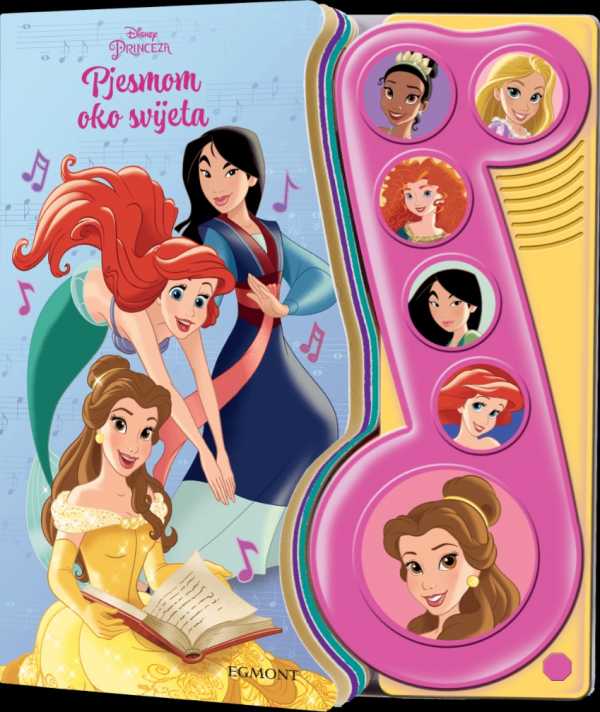 DISNEY PRINCEZA: PJESMOM OKO SVIJETA
