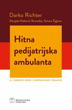 HITNA PEDIJATRIJSKA AMBULANTA 2. obnovljeno i dopunjeno izdanje