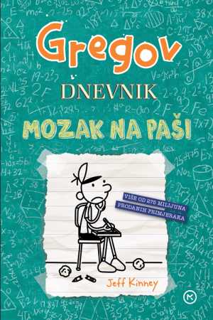 GREGOV DNEVNIK 18 - Mozak na paši