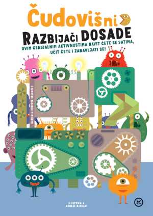 ČUDOVIŠNI RAZBIJAČI DOSADE