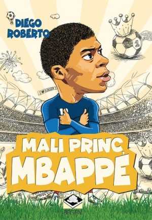 MALI PRINC MBAPPE