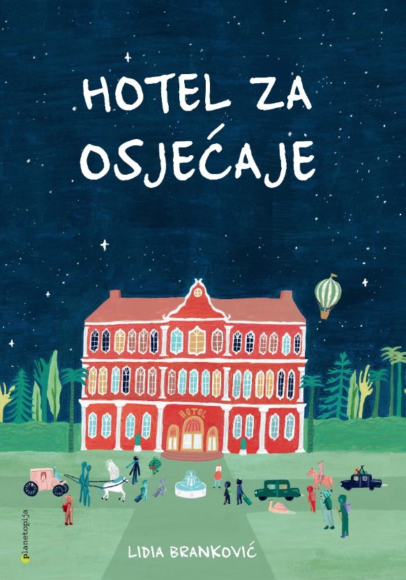HOTEL ZA OSJEĆAJE