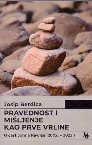 PRAVEDNOST I MIŠLJENJE KAO PRVE VRLINE