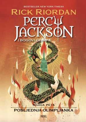 PERCY JACKSON I BOGOVI OLIMPA 5: POSLJEDNJA OLIMPLJANKA