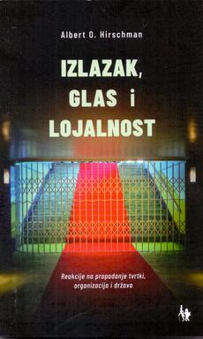 IZLAZAK, GLAS I LOJALNOST