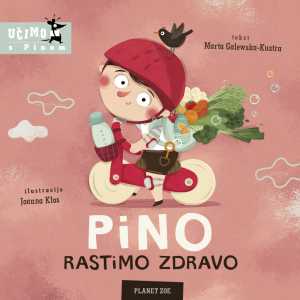 PINO, RASTIMO ZDRAVO