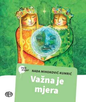VAŽNA JE MJERA