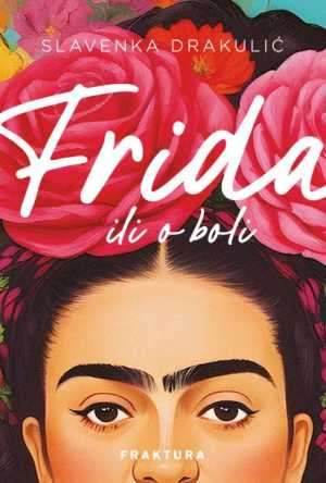 FRIDA ILI O BOLI