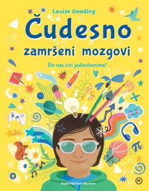 ČUDESNO ZAMRŠENI MOZGOVI