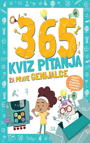 365 KVIZ PITANJA ZA PRAVE GENIJALCE