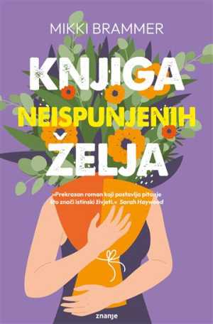 KNJIGA NEISPUNJENIH ŽELJA
