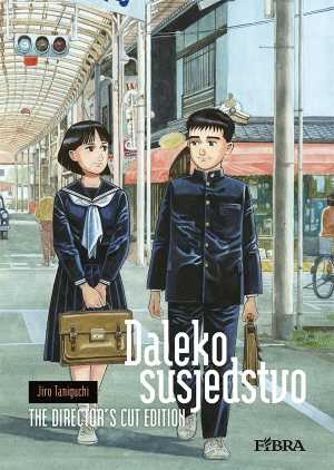 DALEKO SUSJEDSTVO: THE DIRECTOR’S CUT EDITION