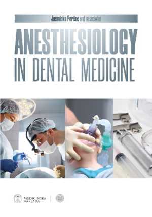 ANESTHESIOLOGY IN DENTAL MEDICINE