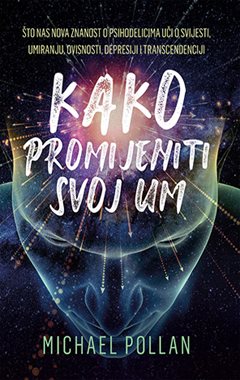 KAKO PROMIJENITI SVOJ UM