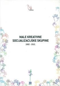 MALE KREATIVNE SOCIJALIZACIJSKE SKUPINE