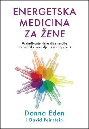 ENERGETSKA MEDICINA ZA ŽENE
