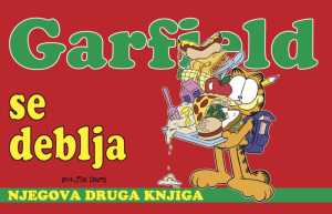 GARFIELD KNJIGA 2: GARFIELD SE DEBLJA