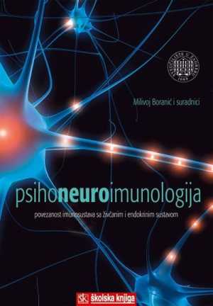 PSIHONEUROIMUNOLOGIJA - POVEZANOST IMUNOSUSTAVA SA ŽIVČANIMI I ENDOKRINIM SUSTAVOM