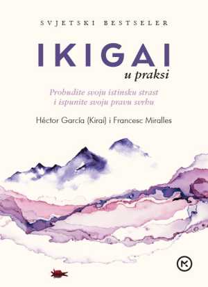IKIGAI U PRAKSI