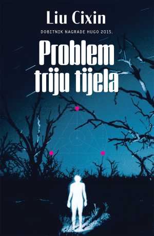 SJEĆANJE NA PROŠLOST ZEMLJE 1: PROBLEM TRIJU TIJELA