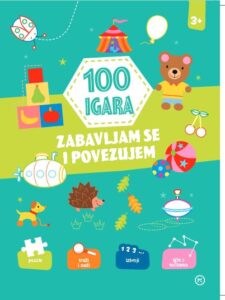 100 IGARA - ZABAVLJAM SE I POVEZUJEM 3+