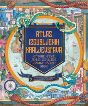 ATLAS IZGUBLJENIH KRALJEVSTAVA