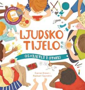 OSVIJETLI I OTKRIJ: LJUDSKO TIJELO