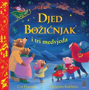 DJED BOŽIĆNJAK I TRI MEDVJEDA
