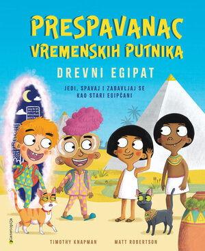 PRESPAVANAC VREMENSKIH PUTNIKA: EGIPAT