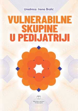 VULNERABILNE SKUPINE U PEDIJATRIJI