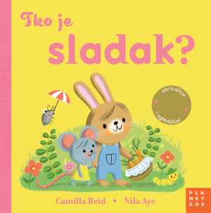 TKO JE SLADAK?