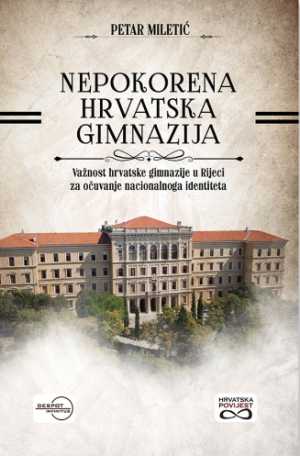 NEPOKORENA HRVATSKA GIMNAZIJA